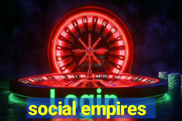 social empires